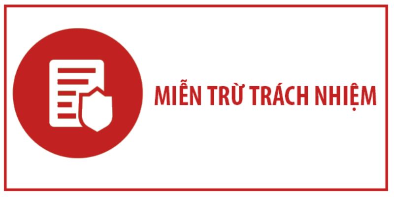 tình huống miễn trừ trách nhiệm